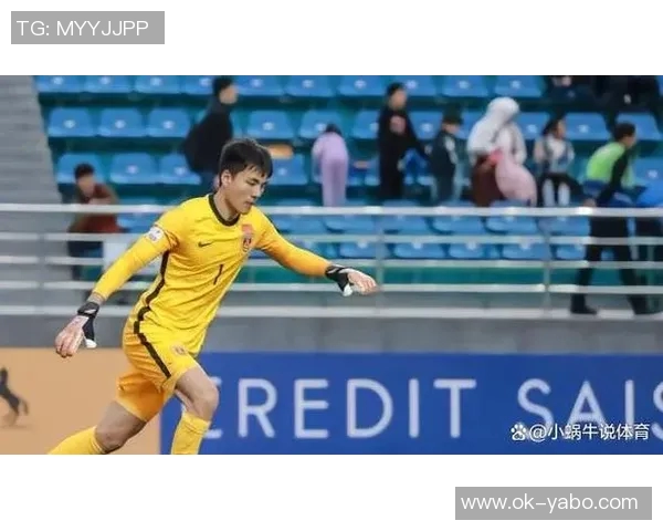 国足新名单聚焦年轻化与稳定性本月赴阿联酋进行拉练备战